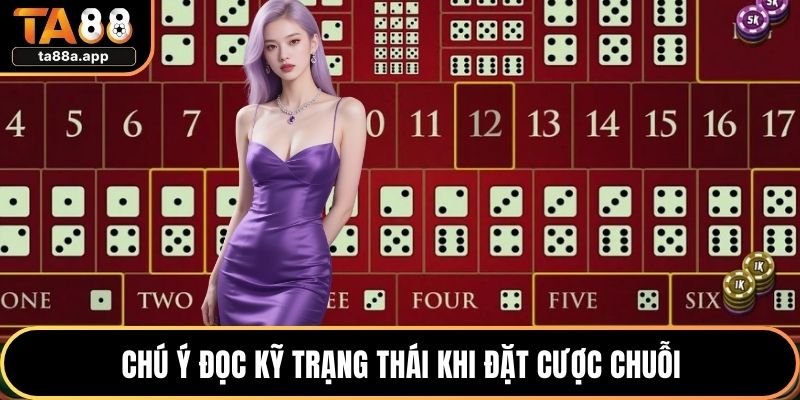 Cách Bắt Cầu Xóc Đĩa Chuẩn, Phân Tích Nhịp Thông Minh 3 Chú ý đọc kỹ trạng thái khi đặt cược chuỗi